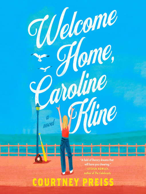 Title details for Welcome Home, Caroline Kline by Courtney Preiss - Available